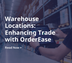 https://www.orderease.com/community/warehouse-locations-enhancing-trade-with-orderease